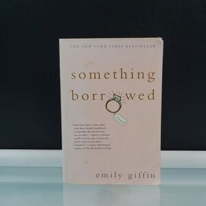 Something Borrowed A Novel Emily Giffin 2004 Paperback